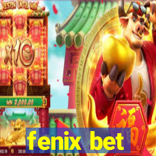 fenix bet